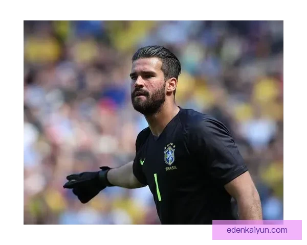 阿利松续约谈判持续进行中，状态备受关注